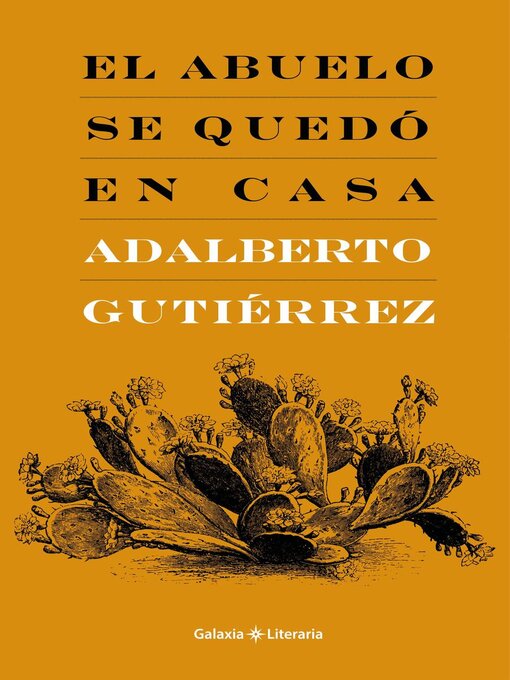 Title details for El abuelo se quedó en casa by Adalberto Gutiérrez Sánchez - Available